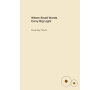 Where Small Words Carry Big Light