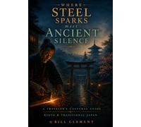 Where Steel Sparks Meet Ancient Silence: A Traveler’s Cultural Guide to Kyoto and Traditional Japan