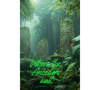 Where the ancestors wait: Las Puertas de la Isla