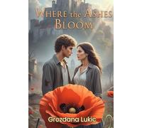 Where the Ashes Bloom