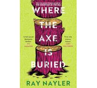 Where the Axe is Buried – Orion Publishing Group