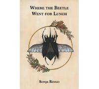 Where the Beetle Went for Lunch