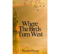Where The Birds Turn West