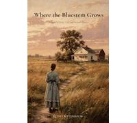 Where the Bluestem Grows: 1