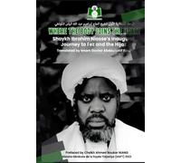 WHERE THE BODY JOINS THE HEART: Shaykh Ibrahim Niasse's Inaugural Journey to Fez and the Hijaz