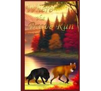 Where the Brave Run (The Wolf's Compass)