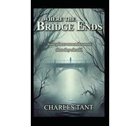 Where the Bridge Ends