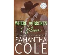 Where the Broken Bloom
