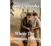 Where The Compass Points (Woolsey Saga)