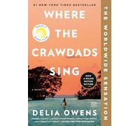 Where the Crawdads Sing: Reese's Book Club (A Novel)
