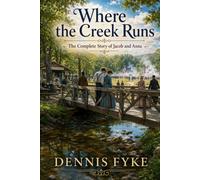 Where the Creek Runs: A Story of Returns