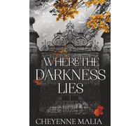 Where The Darkness Lies