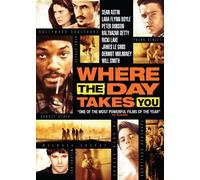 Where the Day Takes You [USA] [DVD]