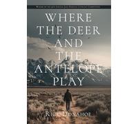 Where the Deer and the Antelope Play