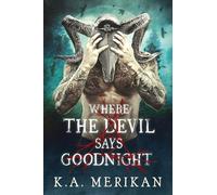 Where the Devil Says Goodnight: 1 (Folk Lore)
