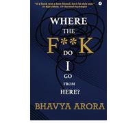 Where the F**k Do I Go From Here?