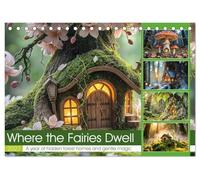 Where the Fairies Dwell - A year of hidden forest homes and gentle magic (Desk Calendar 2027 DIN A5 landscape), CALVENDO 12 Month DeskCalendar: Magical fairy houses in the Enchanted Forest