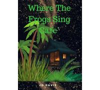 Where The Frogs Sing Cafe'