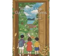 Where the Garden Blooms: Easy-to-Read Korean Novel