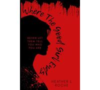 Where the Good Girl Ends