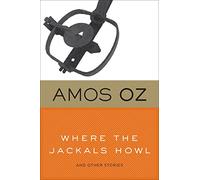 WHERE THE JACKALS HOWL: And Other Stories