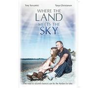 Where The Land Meets The Sky [DVD]