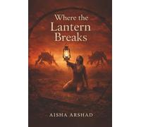 Where the Lantern Breaks: Stories from the Market of Bones