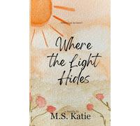 Where the Light Hides