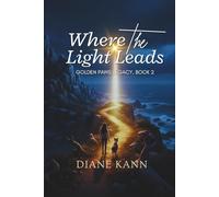 Where the Light Leads (Golden Paws Legacy)