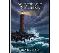 Where the Light Meets the Sea