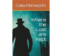 Where the Lost are Kept (Ashworth Thrillers)
