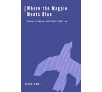 Where the Magpie Meets Blue