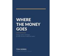 WHERE THE MONEY GOES: Strategy, audience and budget for people who have to defend the number