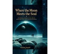 Where the Moon Meets the Soul: A breathtaking celebration of calm, reflection, and the quiet beauty of life's most peaceful moments
