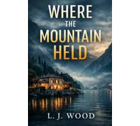 Where the Mountain Held (The Where Series)