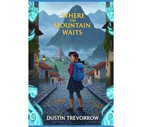 Where the mountain waits