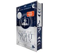 Where the Night Falls (School of Darkness 1): Romantische Dark Academia Fantasy der SPIEGEL-Bestsellerautorin | Schmuckausgabe mit Lesebändchen und limitiertem Motiv-Farbschnitt