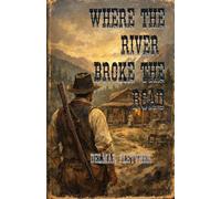 Where the River Broke the Road