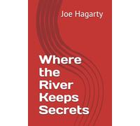 Where the River Keeps Secrets