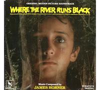 Where the River Runs Black: Original Motion Picture Soundtrack