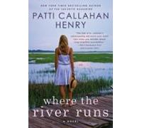 Where The River Runs (ebook)