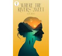 Where the rivers meet