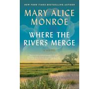Where the Rivers Merge: A Novel: 1 (Rivers Books)