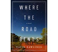 Where the Road Bends