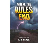 Where the Rules End: Choose the Living Series