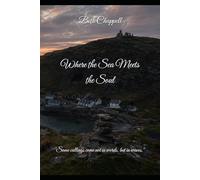 Where the Sea Meets the Soul: "Some callings come not in words, but in waves.” (Clachtoll Trilogy)