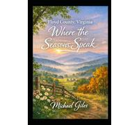 Where The Seasons Speak (Poems from the Heart)