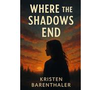 Where the Shadows End