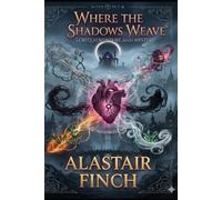 Where the Shadows Weave: LGBTQ Mystery and Thriller