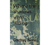 Where the Shadows were Hiding